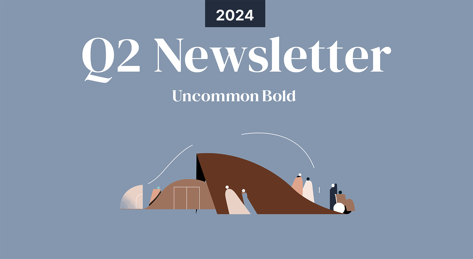 2024 Q2 Newsletter 1