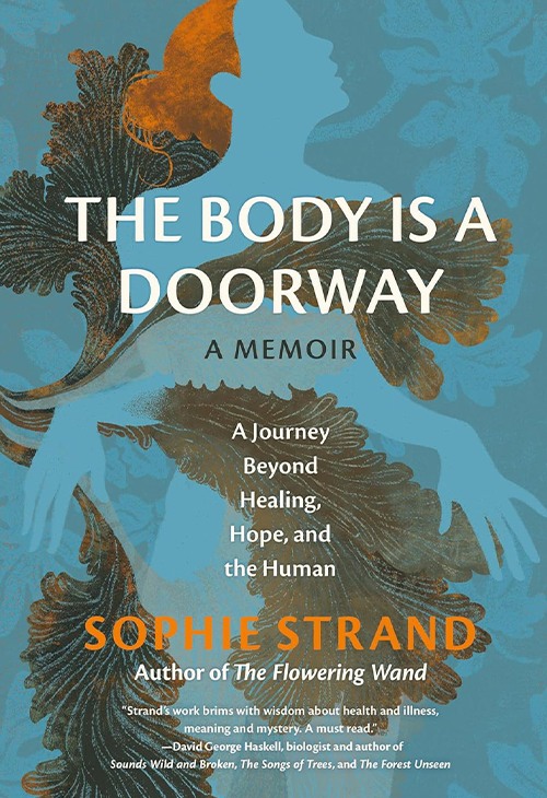 cover 0007 The Body Is a Doorway A Memoir A Journey Beyond Healing Hope and the Human