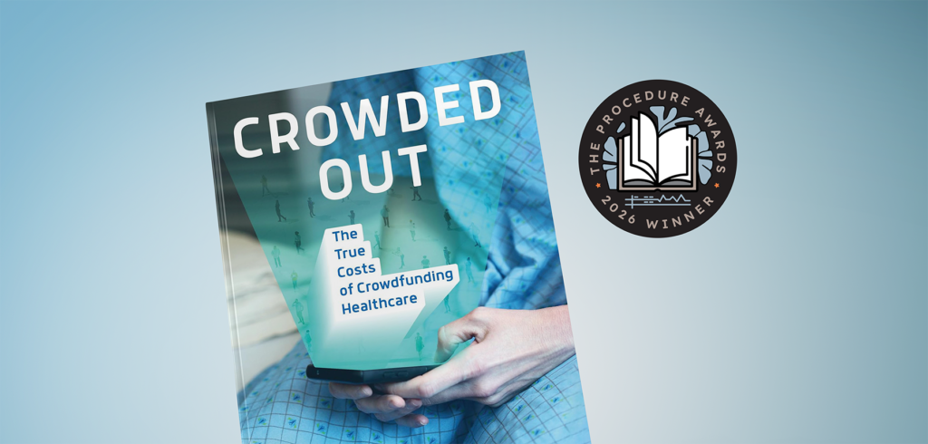 Crowded Out: The True Costs of Crowdfunding Healthcare